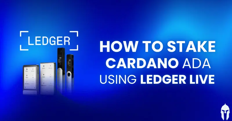 How to Stake Cardano (ADA) using Ledger Live